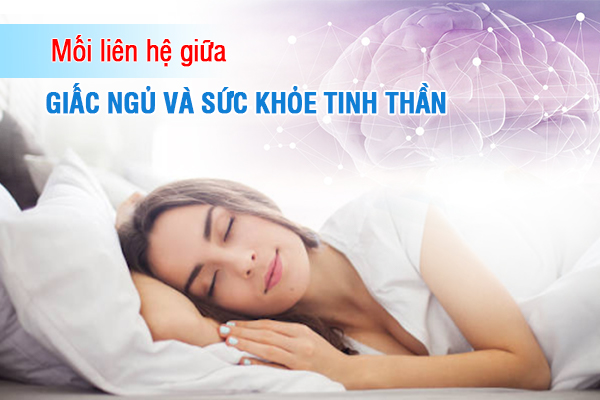 Mối liên hệ giữa giấc ngủ và sức khỏe tinh thần